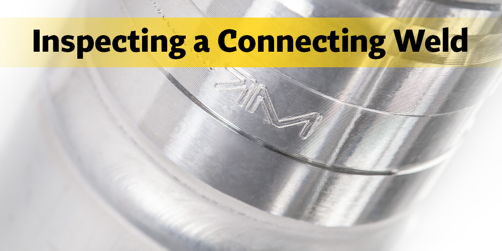 Inspecting A Connecting Weld