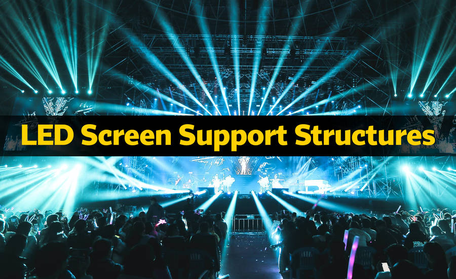 MILOS LED Screen Support Structures